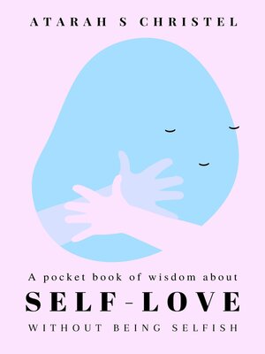 cover image of Self-Love Without Being Selfish